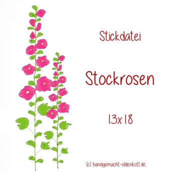 Stickdatei Stockrosen 13x18