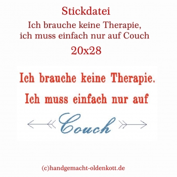 Stickdatei Ich brauche .....Couch 20x28