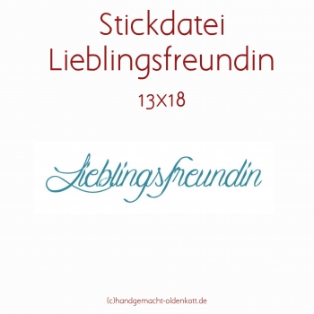 Stickdatei Lieblingsfreundin 13x18