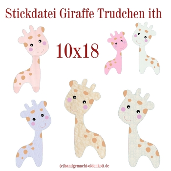 Stickdatei Giraffe Trudchen ith 10x18