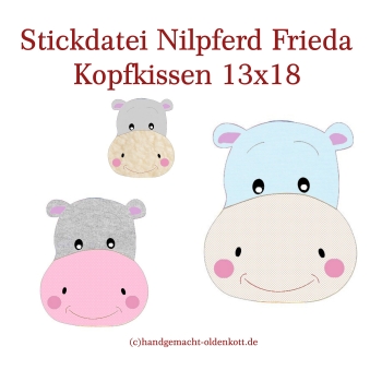 Stickdatei Nilpferd Frieda Kopfkissen ith 13x18