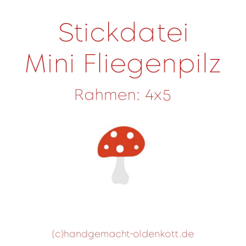 Stickdatei Mini Fliegenpilz