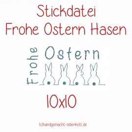 Stickdatei Frohe Ostern Hasen 10x10