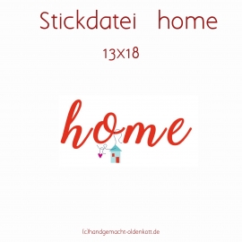 Stickdatei home 13x18