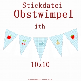 Stickdatei Obstwimpel ith 10x10