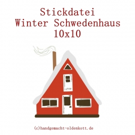Stickdatei Winter Schwedenhaus 10x10