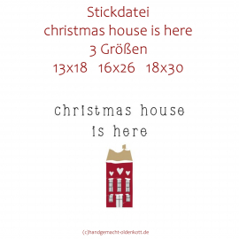 Stickdatei christmas house is here