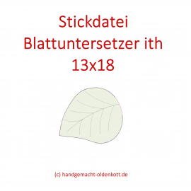 Stickdatei Blattuntersetzer 13x18 ith